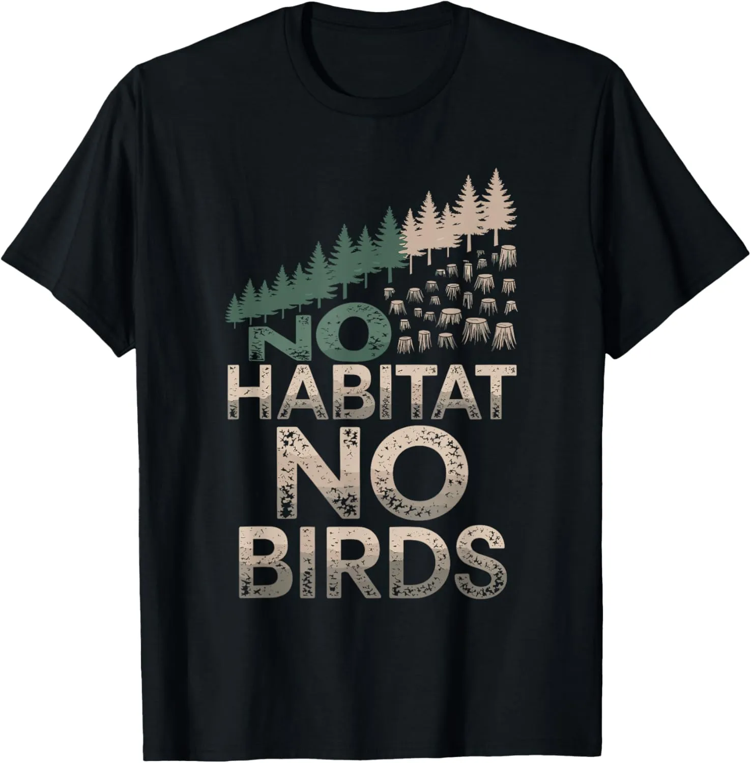 No Habitat No Birds Bird Watching Wildlife Conservation T-Shirt